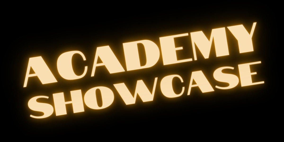 Academy Showcase